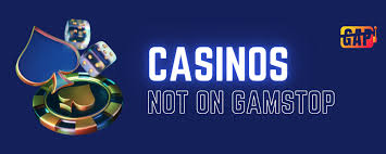 Exploring Casinos Not Registered on Gamstop 1055221877