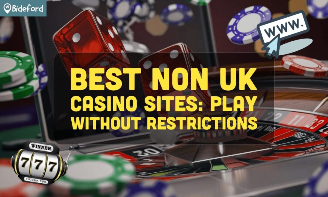 Best Non UK Gambling Sites Discover Top Choices for International Players Best Non UK Gambling Sites Discover Top Choices for International Players