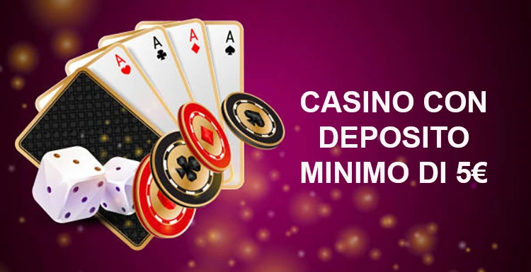 I migliori casino con deposito minimo di 5 euro 822905269 I migliori casino con deposito minimo di 5 euro 822905269