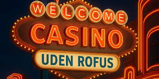 Online Casino Uden Om Rufus - Frihed til at Spille
