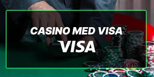 Casinoer med Visa Sikkerhed og Fordele ved Indbetalinger
